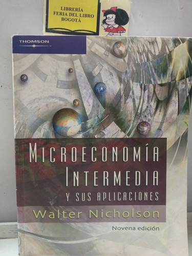 Microeconomía Intermedia -  Walter Nicholson - Novena Edició