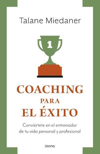 Coaching Para El Exito  Vintage De Talane Miedaner