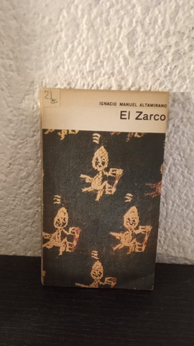 El Zarco - Ignacio Manuel Altamirano