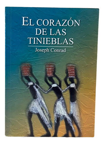 El Corazón De Las Tinieblas / Joseph Conrad