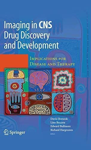 Imaging In Cns Drug Discovery And Development (libro En Ingl