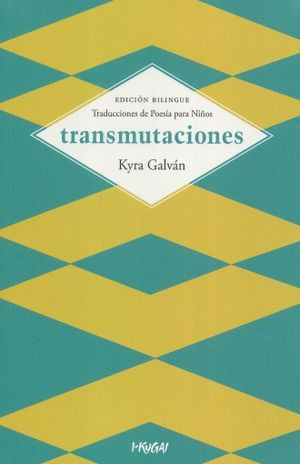 Libro Transmutaciones Traducciones De Poesia Para Ninos  Nvo