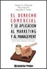 Libro El Derecho Comercial Y Su Aplicacion Al Marketing Y Al