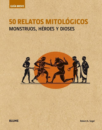 Guia Breve - 50 Relatos Mitologicos - Robert A. Segal