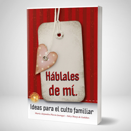 Háblales De Mí. Ideas Para El Culto Familiar