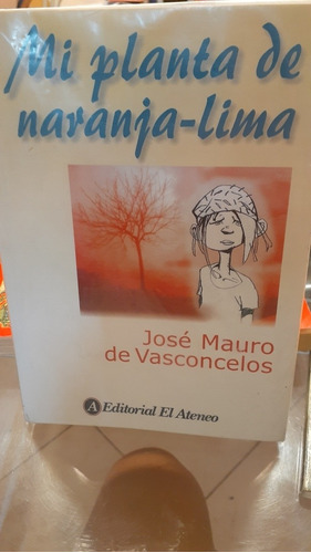 Mi Planta De Naranja-lima De J.m.de Vasconcelos