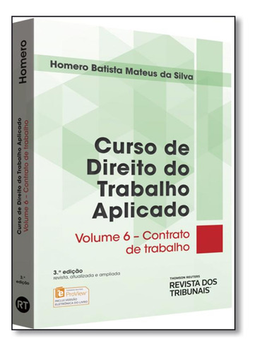 Curso De Direito Do Trabalho Aplicado: Contrato De Trabalho 