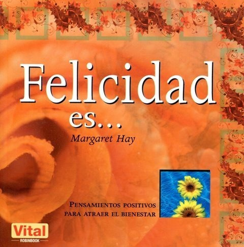 Felicidad Es ...