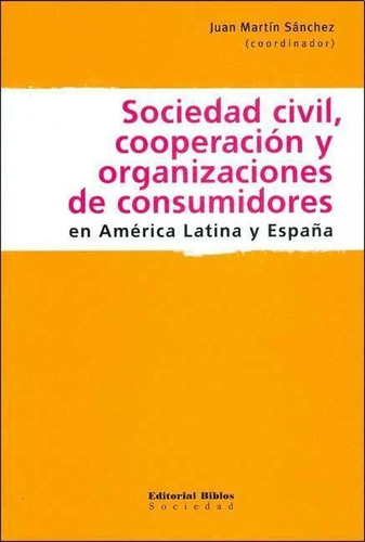 Sociedad Civil, Cooperacion Y Organizaciones De Consumidores
