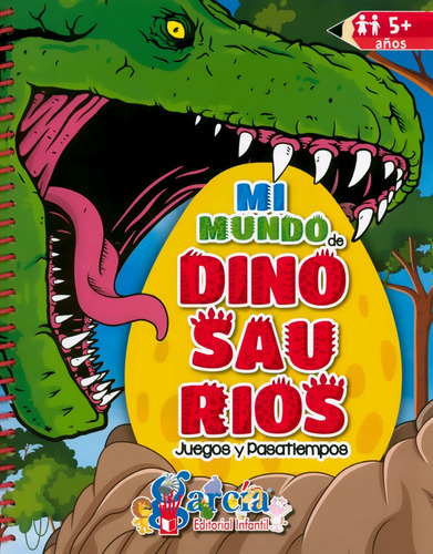 Mi Mundo De Dinosaurios, De Editorial García. Editorial García, Tapa Blanda En Español