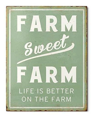 Señales - Barnyard Designs Farm Sweet Farm Life Is Better On