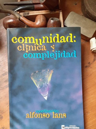 Comunidad: Clínica Y Complejidad / Colectivo Peñarol