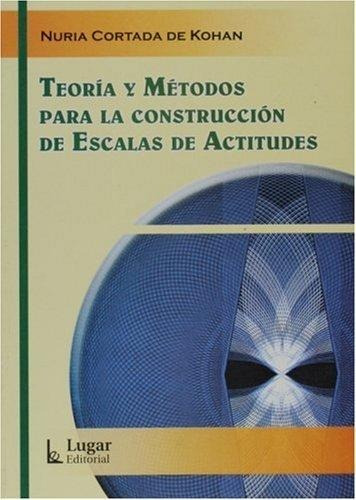 Teoria Y Met Construccion De Escalas De Actitudes Lugar