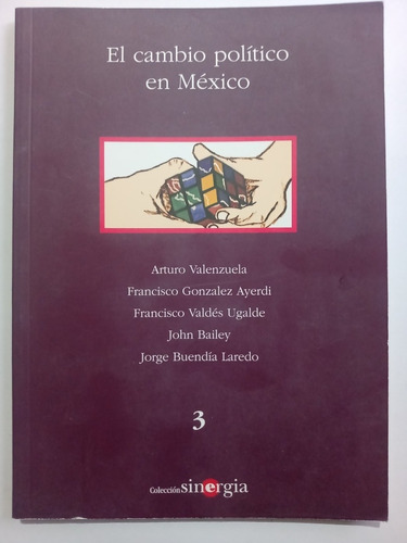 Libro El Cambio Político En México A. Valenzuela F. González