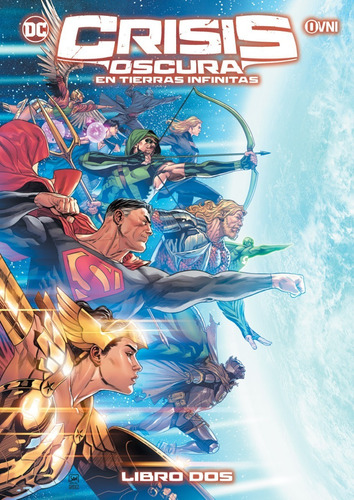 Cómics, Dc,  Liga De La Justicia, Crisis Oscura Vol. 2 Ovni 
