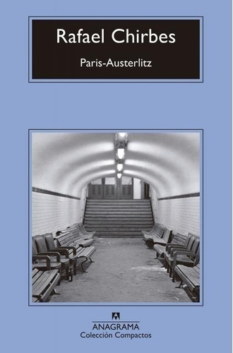 Libro Paris-austerlitz /rafael Chirbes