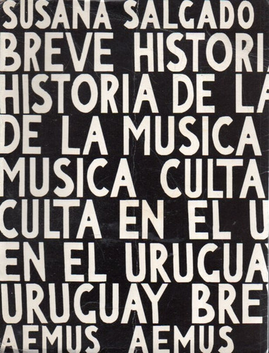 Breve Historia De La Musica Culta En El Uruguay 