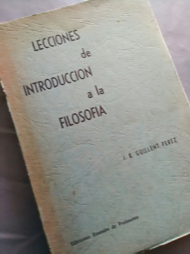 V12 Guillen Perez Lecciones De Introducción A La Filosofia