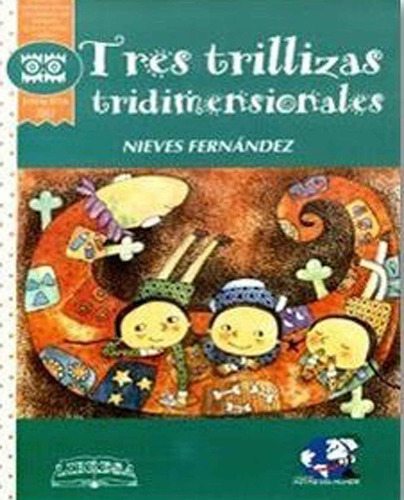 Tres Trillizas Tridimensionales - Nieves Fernandez   