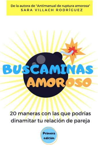 Libro: Buscaminas Amoroso: 20 Maneras Con Las Que Podrías Di