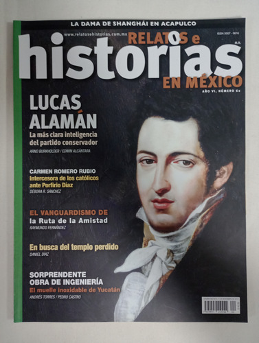 Relatos E Historias En México #62. Lucas Alamán 