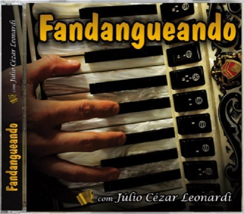 Cd - Julio Cezar Leonardi - Fandangueando
