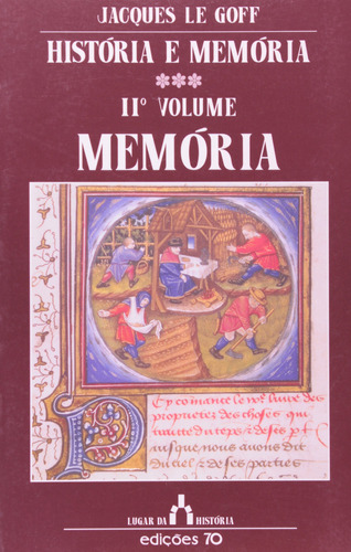 Libro Historia E Memoria Vol 2 De Goff Jacques Le Almedina