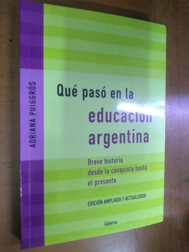 Que Paso En La Educacion  Argentina Puiggros Libreria Merlin