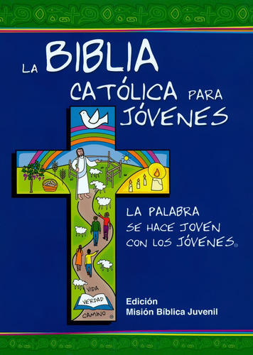 La Biblia Católica Para Jóvenes Junior - Verbo Divino