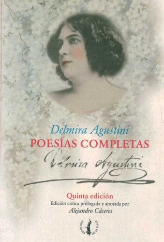 Poesías Completas / Delmira Agustini (envíos)