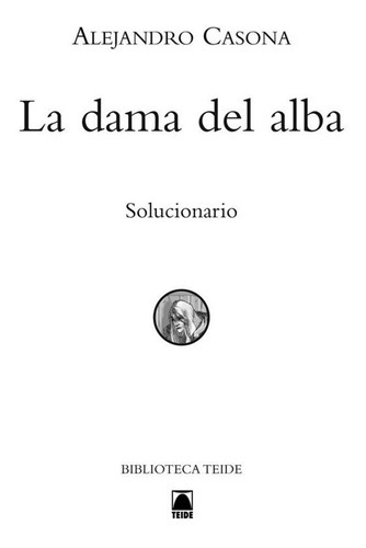 Solucionario. La Dama Del Alba. Biblioteca Teide, De Fortuny Giné, Joan Baptista. Editorial Teide, S.a., Tapa Blanda En Español