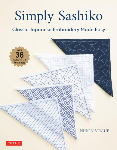 Libro: Simply Sashiko: Classic Japanese Embroidery Made Easy