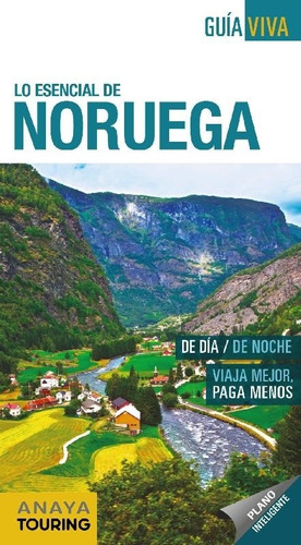 Lo Esencial De Noruega, Autores Aa.vv., Anaya