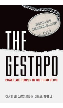 Libro The Gestapo : Power And Terror In The Third Reich -...