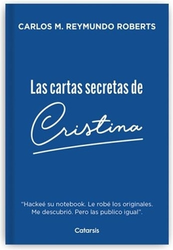 Libro Las Cartas Secretas De Cristina - Carlos M. Roberts