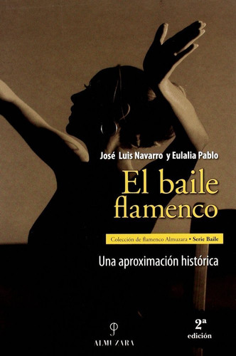 Baile Flamenco El - Navarro Jose Luis
