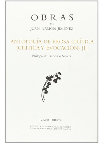 Libro Antología De Prosa Crítica (crítica Y Evocación) [i] D