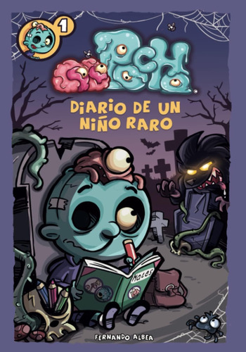 Libro: Cocopocho: Diario De Un Niño Raro (spanish Edition)