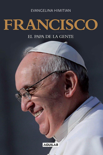 Libro Francisco, Papa Gente / Francisco, The People