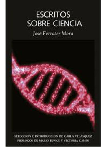 Escritos Sobre Ciencia - José Ferrater Mora