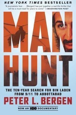 Manhunt : The Ten-year Search For Bin Laden From 9/11 To Abb