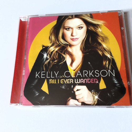 Cd  Kelly  Clarkson    All I Ever Wanted   Americano  Nuevo