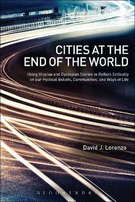 Libro Cities At The End Of The World - David J. Lorenzo