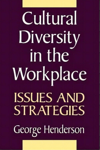 Cultural Diversity In The Workplace, De George L. Henderson. Editorial Abc Clio, Tapa Blanda En Inglés