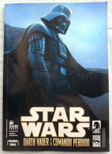 Star Wars : Darth Vader Y El Comando Perdido - Ed Ovni Press