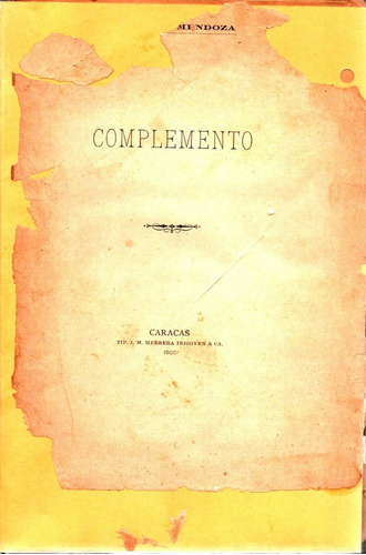 Complemento Ramon Tello Mendoza Gobierno De Cipriano Castro