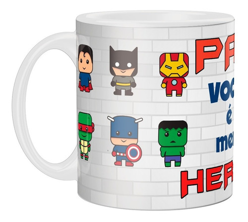 Caneca Personalizada Pai Herói - Cerâmica 325ml Dia Dos Pais