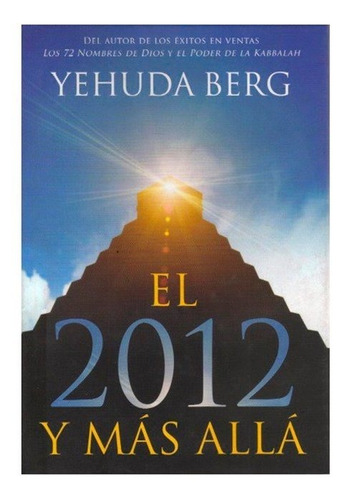 2012 Y Mas Alla,el - Berg, Yehuda