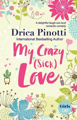 Libro My Crazy (sick) Love: A Delightful Laugh-out-loud R...