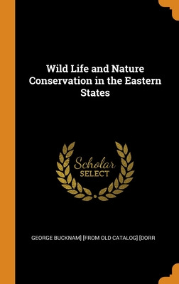 Libro Wild Life And Nature Conservation In The Eastern St...